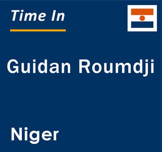 Current local time in Guidan Roumdji, Niger