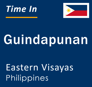 Current local time in Guindapunan, Eastern Visayas, Philippines