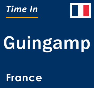 Current local time in Guingamp, France