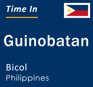 Current local time in Guinobatan, Bicol, Philippines