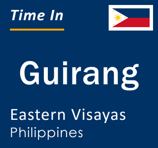 Current local time in Guirang, Eastern Visayas, Philippines