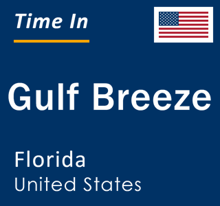 Current local time in Gulf Breeze, Florida, United States