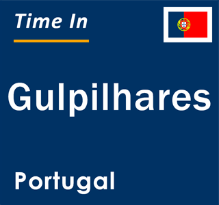 Current local time in Gulpilhares, Portugal