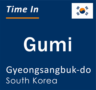 Current time in Gumi, Gyeongsangbuk-do, South Korea