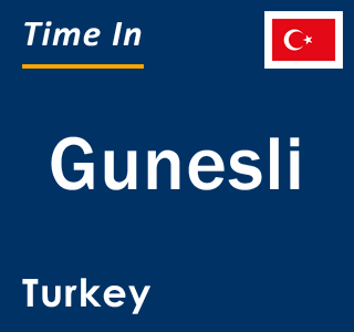 Current local time in Gunesli, Turkey