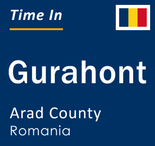 Current local time in Gurahont, Arad County, Romania