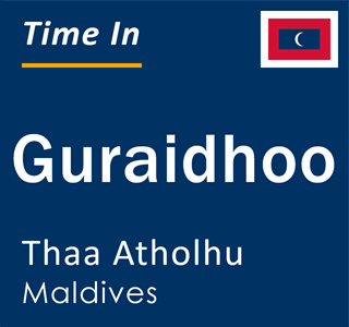 Current local time in Guraidhoo, Thaa Atholhu, Maldives