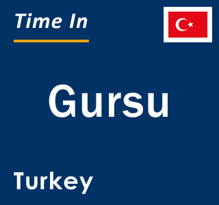 Current local time in Gursu, Turkey