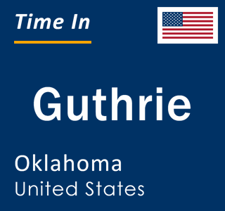 Current local time in Guthrie, Oklahoma, United States