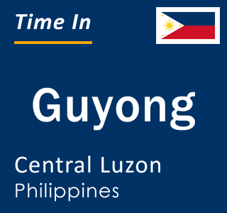 Current local time in Guyong, Central Luzon, Philippines