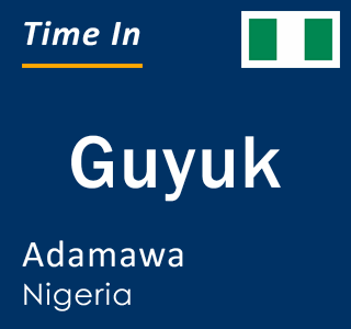 Current local time in Guyuk, Adamawa, Nigeria