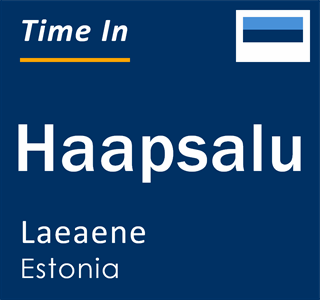 Current time in Haapsalu, Laeaene, Estonia