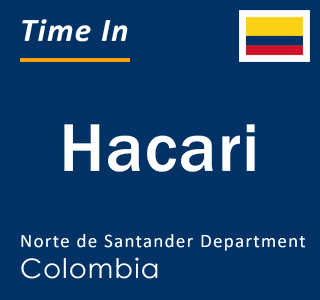 Current local time in Hacari, Norte de Santander Department, Colombia