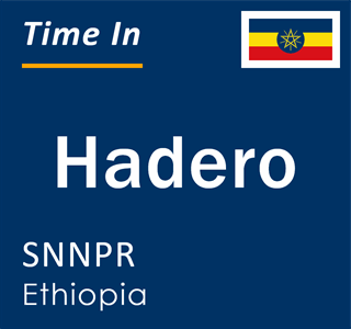 Current local time in Hadero, SNNPR, Ethiopia