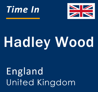 Current local time in Hadley Wood, England, United Kingdom