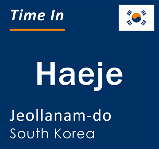Current local time in Haeje, Jeollanam-do, South Korea