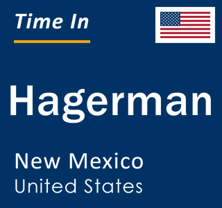 Current local time in Hagerman, New Mexico, United States