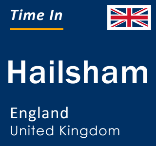 Current local time in Hailsham, England, United Kingdom