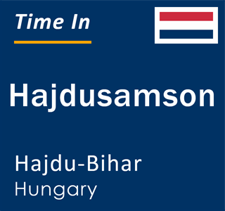 Current local time in Hajdusamson, Hajdu-Bihar, Hungary