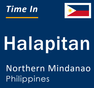 Current local time in Halapitan, Northern Mindanao, Philippines