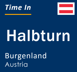 Current local time in Halbturn, Burgenland, Austria