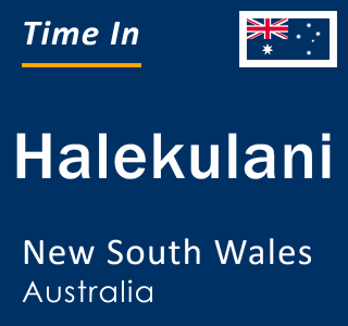 Current local time in Halekulani, New South Wales, Australia