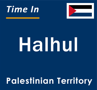 Current local time in Halhul, Palestinian Territory