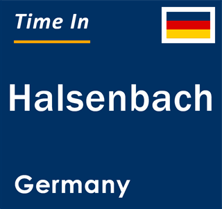 Current local time in Halsenbach, Germany