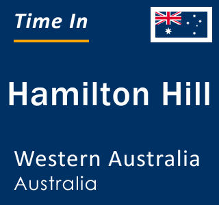 Current local time in Hamilton Hill, Western Australia, Australia