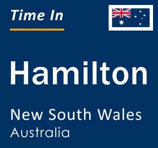 Current local time in Hamilton, New South Wales, Australia