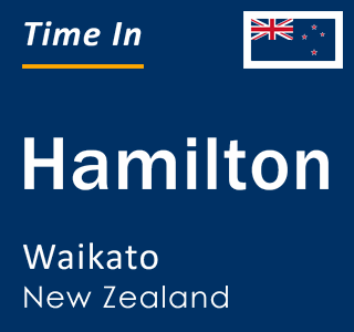 Current local time in Hamilton, Waikato, New Zealand