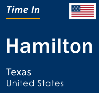 Current local time in Hamilton, Texas, United States