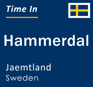 Current local time in Hammerdal, Jaemtland, Sweden