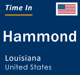 Current local time in Hammond, Louisiana, United States