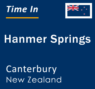 Current local time in Hanmer Springs, Canterbury, New Zealand