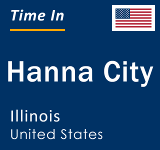 Current local time in Hanna City, Illinois, United States