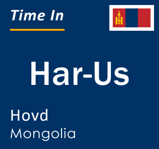 Current local time in Har-Us, Hovd, Mongolia