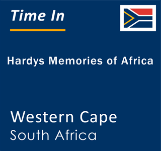 Current local time in Hardys Memories of Africa, Western Cape, South Africa
