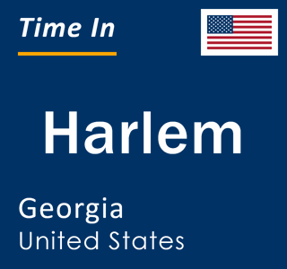 Current local time in Harlem, Georgia, United States