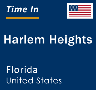 Current local time in Harlem Heights, Florida, United States