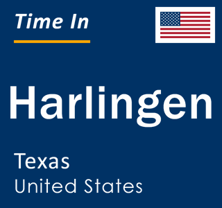 Current local time in Harlingen, Texas, United States