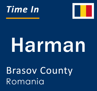 Current local time in Harman, Brasov County, Romania