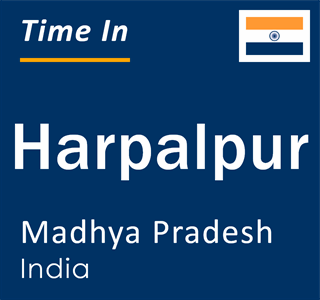 Current local time in Harpalpur, Madhya Pradesh, India