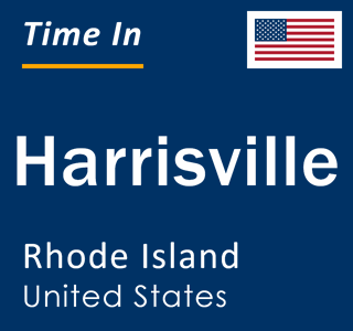 Current local time in Harrisville, Rhode Island, United States