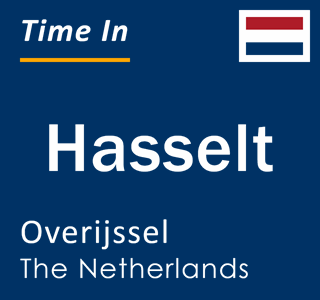 Current local time in Hasselt, Overijssel, The Netherlands