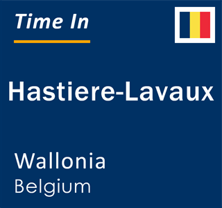 Current local time in Hastiere-Lavaux, Wallonia, Belgium