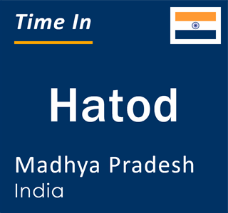 Current local time in Hatod, Madhya Pradesh, India