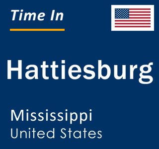 Current local time in Hattiesburg, Mississippi, United States