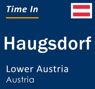 Current local time in Haugsdorf, Lower Austria, Austria