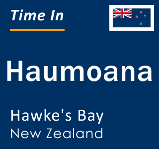 Current local time in Haumoana, Hawke's Bay, New Zealand